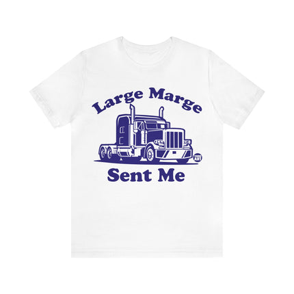 Large Marge Sent Me Unisex Short Sleeve Tee