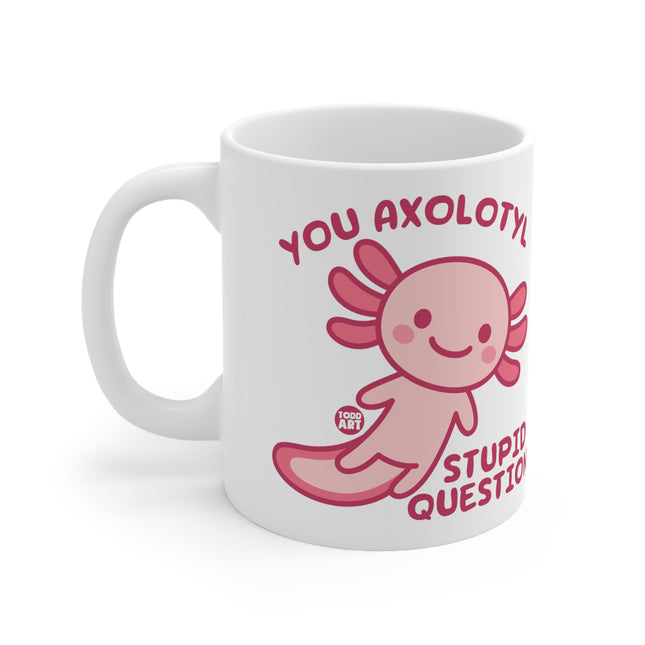 Axolotyl Questions Ceramic Mug