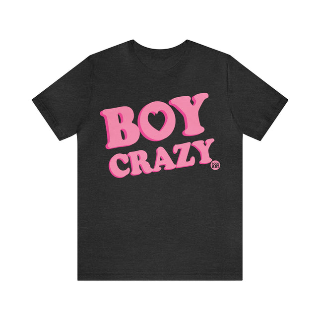 Boy Crazy Unisex Tee