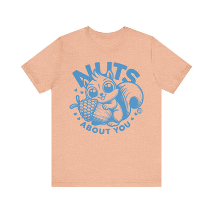 Nuts About You Squirrel Tshirt