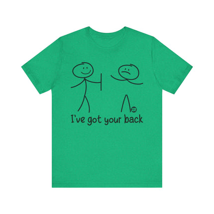 I've Got Your Back Tee