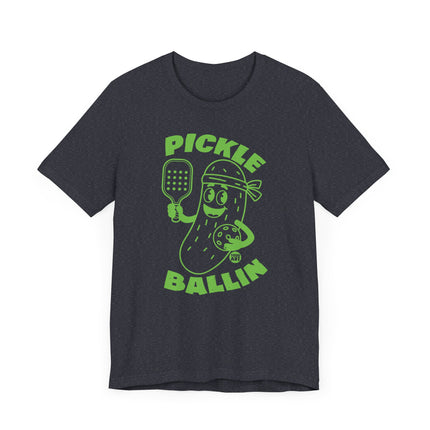 Funny "PICKLE BALLIN" Tee Shirt