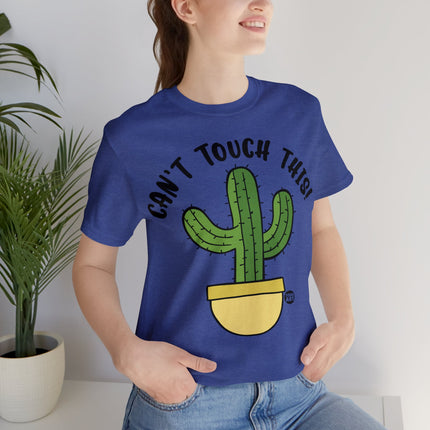 Can't Tough This Cactus Unisex Tee