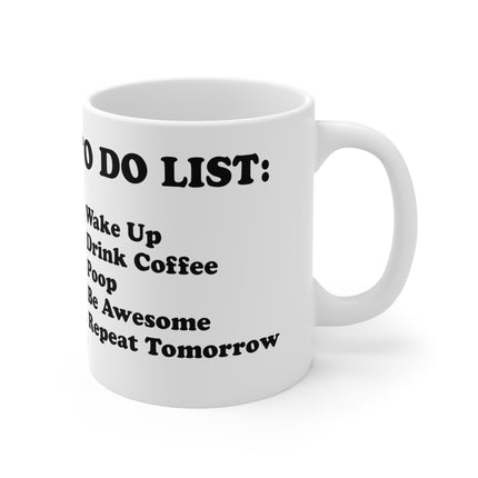To Do List Coffee Ceramic Mug