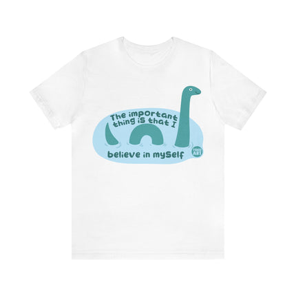 Believe in Yourself Lochness Monster Unisex Short Sleeve Tee