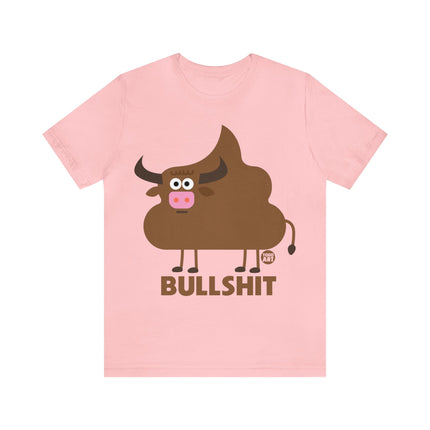 Bullshit Poop Unisex Tee