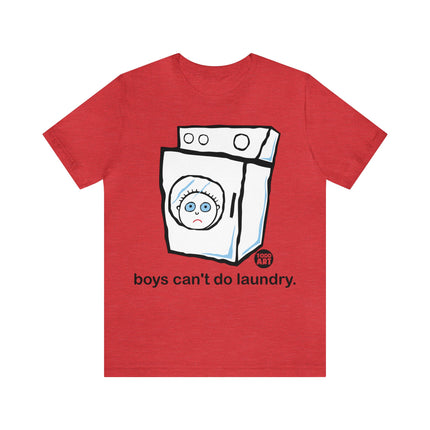 Boys Can't Do Laundry Unisex Tee