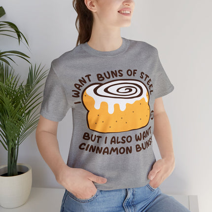 Cinnamon Buns of Steel Unisex Tee