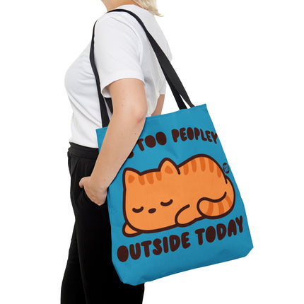 It's Too Peopley Outside Cat Tote Bag