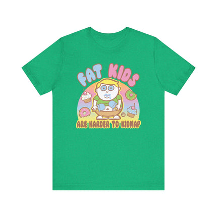 Fat Kids Harder to Kidnap Tshirt, Cute Fat Kids Harder to Kidnap Drawing Tee