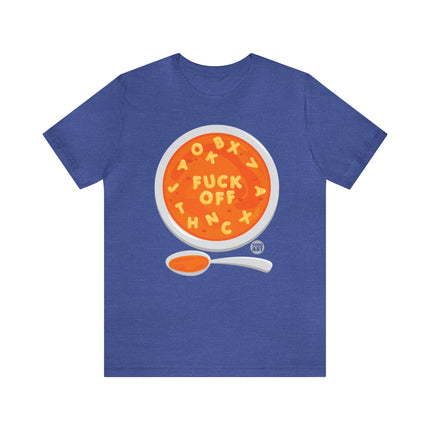 Alphabet Soup Fuck Off Unisex Short Sleeve Tee