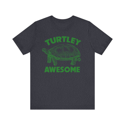 Funny "TURTLEY AWESOME" Tee Shirt