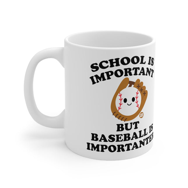 Baseball Importanter Ceramic Mug