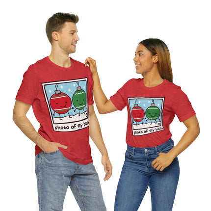 Photo of My Balls Christmas Unisex Tee