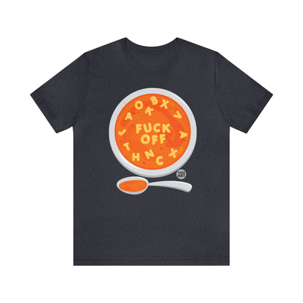 Alphabet Soup Fuck Off Unisex Short Sleeve Tee