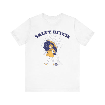 Salty Bitch Tee