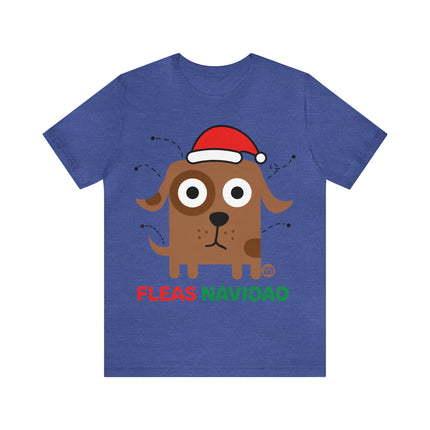 Fleas Navidad Dog Xmas Unisex Tee