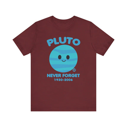 Cute" PLUTO NEVER FORGET" Tee Shirt