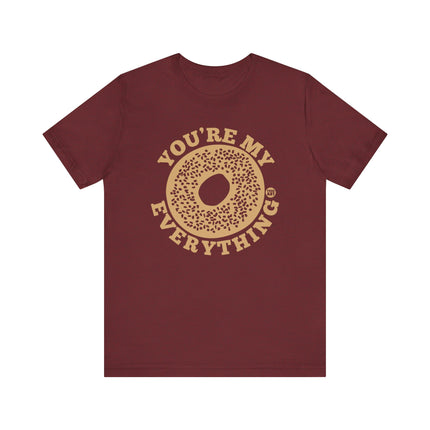 Funny "You're My Everything Bagel" Tee Shirt