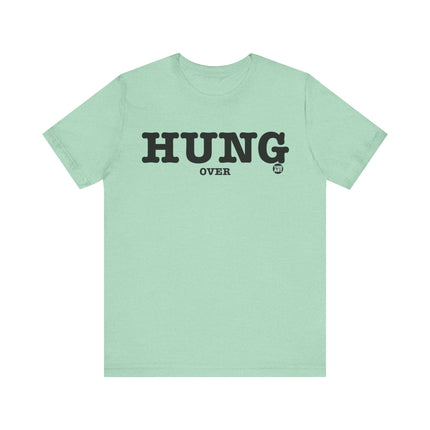 Hung Over Tee