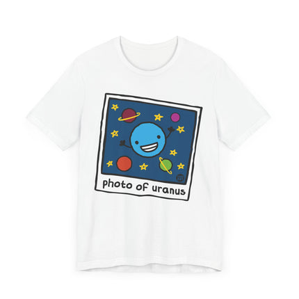 Funny "PHOTO OF MY URANUS" Tee Shirt