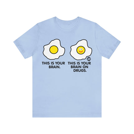 Brain On Drugs Egg Unisex Tee