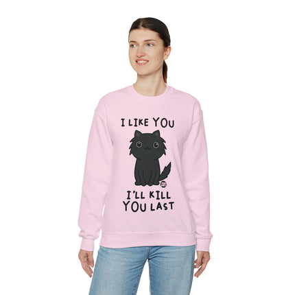 I Like You I Kill You Last Cat Crewneck Sweatshirt