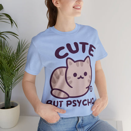 Cute But Psycho Unisex Tee