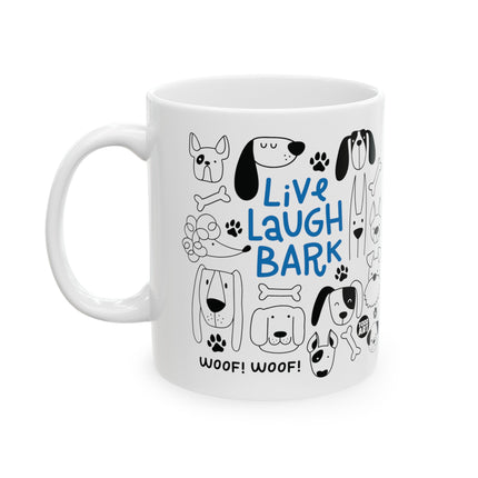 Live Laugh Bark Coffee Mug