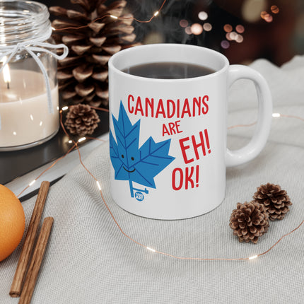 Canadians Eh Ok Ceramic Mug