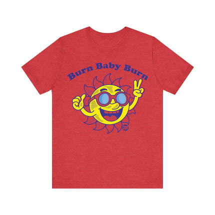 Burn Baby Burn Sun Tee