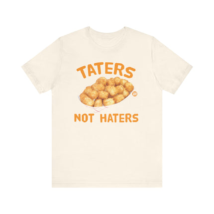 Taters Not Haters Tee, Funny Tater Tot Tshirt