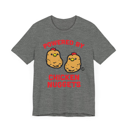 Funny "POWERED BY CHICKEN NUGGETS" Tee Shirt