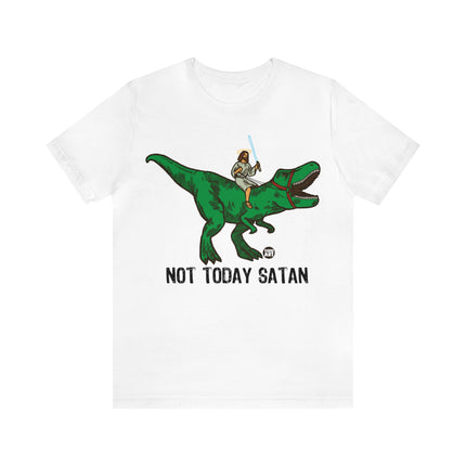 Not Today Satan Jesus Unisex Short Sleeve Tee