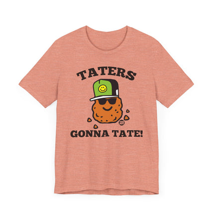 Funny "TATERS GONNA TATE" Tee Shirt