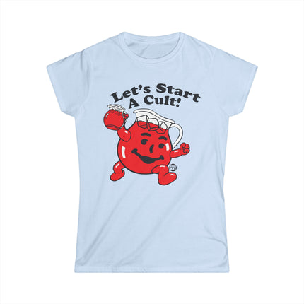 Let's Start a Cult Kool Aid Women's Softstyle Tee