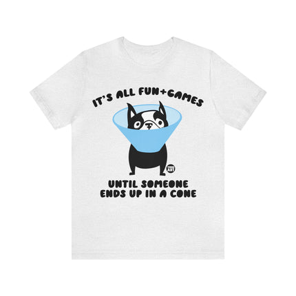 All Fun and Games Dog Cone Unisex Short Sleeve Tee