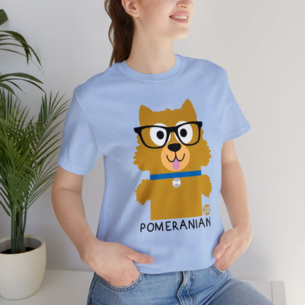 Bow Wow Meow Pomeranian Unisex Tee