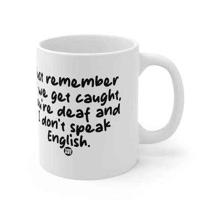 get caught Ceramic Mug