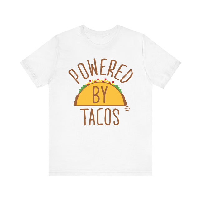 Funny "POWERED BY TACOS" Tee Shirt