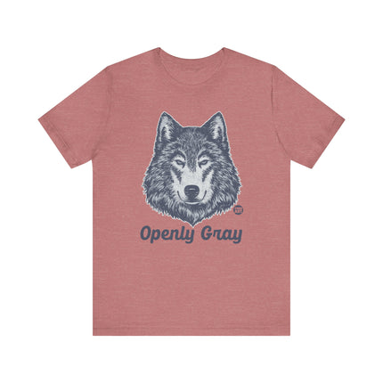 Openly Gray Wolf Tee, Funny Wolf Tees, Gray Wolf Tshirt