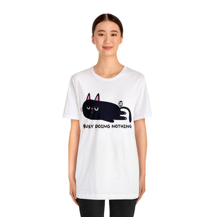 Busy Doing Nothing Unisex Tee