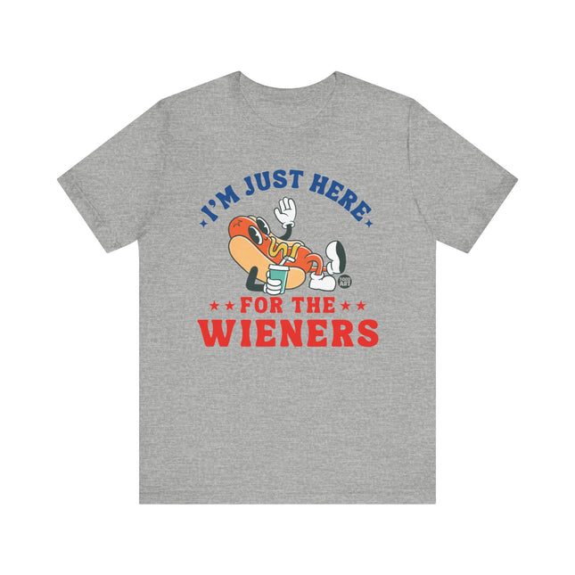 Just Here For Wieners Tee