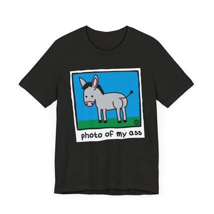 Funny "PHOTO OF MY ASS" Donkey Tee Shirt