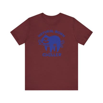 Cute "NATURAL BORN CHILLER" Sloth Tee Shirt