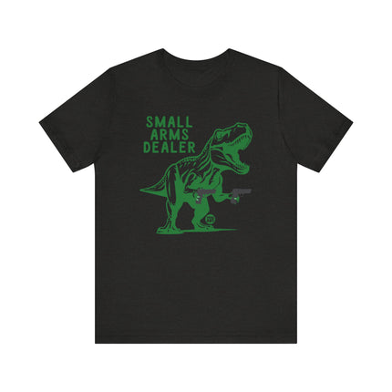 Funny "SMALL ARMS DEALER" Dino Tee Shirt