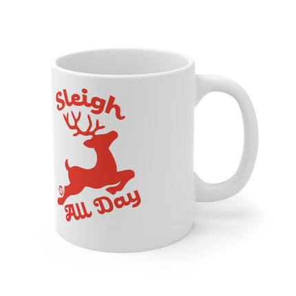 Sleigh All Day Reindeer Christmas Ceramic Mug