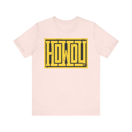 Howdy Tee, Bold Howdy Word Tshirt