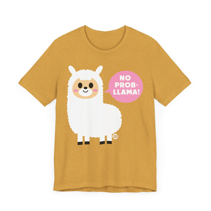 Cute "NO PROB LLAMA" Tee Shirt