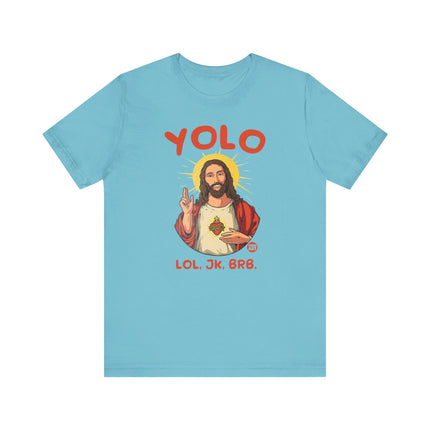 YOLO Jesus Tee, Funny Jesus YOLO Tshirt